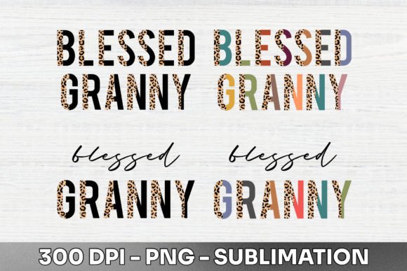 Blessed Granny Half Leopard Sublimation: A Wild Addition to Your Design Toolkit