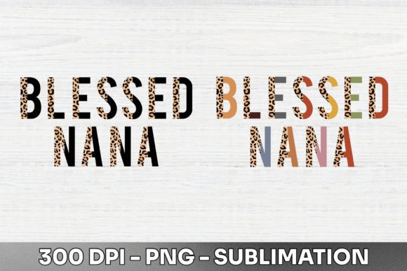 Blessed Nana Half Leopard Sublimation: A Designer's Guide