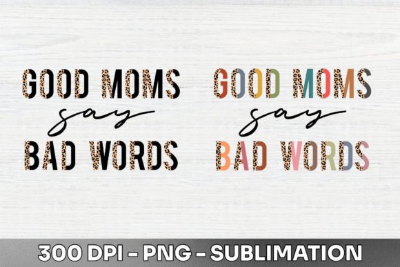 Good Moms Half Leopard Sublimation: A Design Asset for Bold Branding