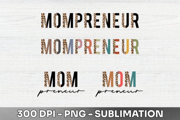 Mompreneur Half Leopard Sublimation PNG: Bold Design for Modern Brands